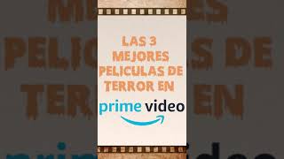 🎃Las 3 MEJORES películas de TERROR/HORROR/MIEDO en Amazon prime video: pelis de miedo para Halloween