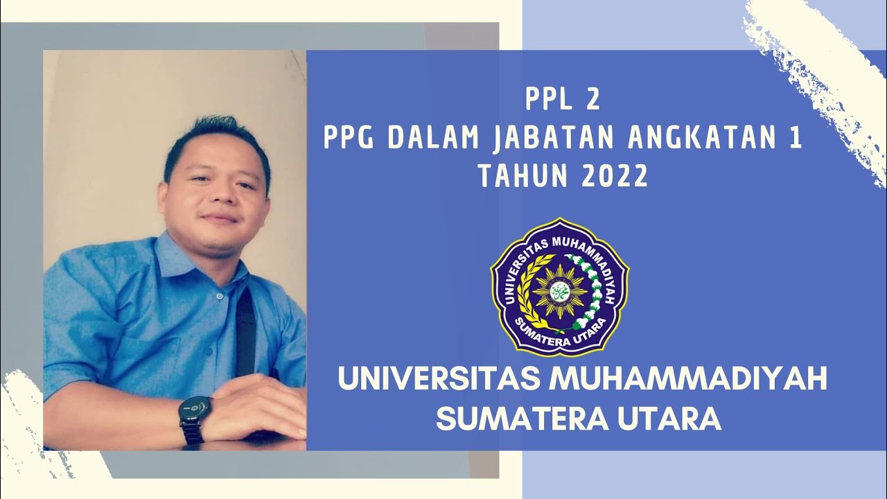 Video PPL 2 Mapel B.Indonesia PPG Daljab Angkatan 1 Tahun 2022-Univ ...