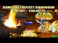 Kompilasi Reflect XiaHouDun ~ You Hit - You Die !!! | Dynasty Heroes - Legend of Samkok | Mimin Spy