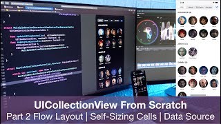 UICollectionView From Scratch [2] - Flow Layout | Self-Sizing Cells | Data Source