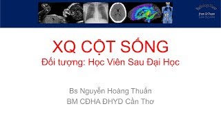 X quang cot song Phan 2 Giai Phau Chieu The