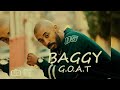 Baggy (G.O.A.T) by -ZAAF REC clip officiel