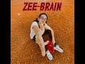 ZEE-BRAIN: My first thing (Prod.by @wendigobeatsv2 )