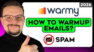 How to Warmup Emails to Prevent Going into SPAM - 2026 | Warmy io Tutorial