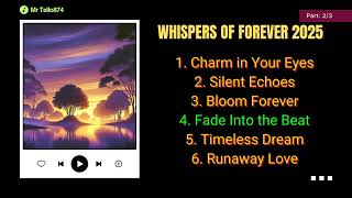 Western Songs Perfect for Romantic Moments || Whispers of Forever 2025