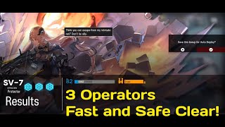 [Arknights] SV-7 - 3 Operators, Fast and Safe Clear for Trust farming