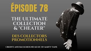 Épisode 78 : The Ultimate Collection \u0026 \