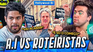 ATORES E ROTEIRISTAS X INTELIGENCIA ARTIFICIAL: ENTENDA A GREVE QUE PAROU HOLLYWOOD |The Nerds #129