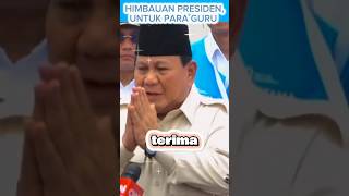 Himbauan Presiden, untuk Para Guru. \