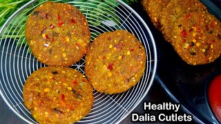 दलिया से बना कम तेल का ऐसा नाश्ता ना कभी देखा होगा ना खाया होगा | Easy \u0026 Healthy Breakfast Recipe