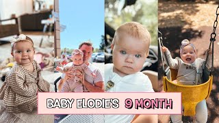 Baby Elodie’s 9 Month Update