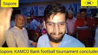 Sopore, KAMCO Bank football tournament concludes