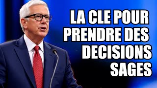 La Cle pour prendre des decisions sages | Dr Frazer