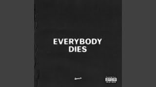 everybody dies