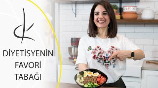 Diyetisyenin Favori Tabağı I Dilara Koçak I Afiyetle Diyet