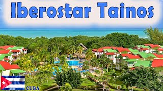 IBEROSTAR TAINOS - Varadero, Cuba (All-Inclusive Resort)