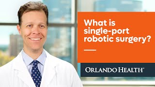 What is single port robotic surgery?