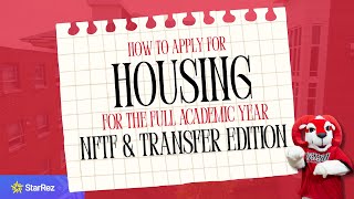 How To Apply for Housing via StarRez | NFTF & Transfer Edition