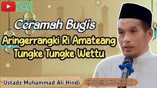 Ceramah Bugis Ustadz Muhammad Ali Hindi~Pengajian Masjid Rahmat Talumae Pangkajene