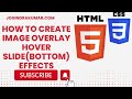 How to create image overlay hover slide effects(bottom) | Html & CSS #html #css #hover #effects