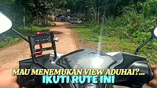 RUTE BENDUNGAN LEUWIKERIS VIEW SAYANG KAAK @R-2MotoVlog