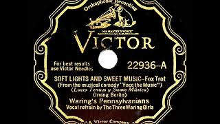 1932 HITS ARCHIVE: Soft Lights And Sweet Music - Fred Waring (Three Waring Girls, vocal)