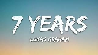 [ 1 HOURS ] 7 Years (Lyrics) ~ Lukas Graham