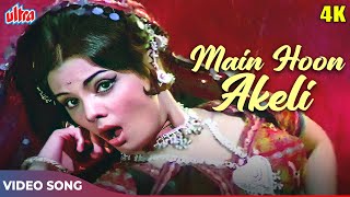 Main Hoon Akeli 4K - Asha Bhosle HITS - Mumtaz Songs - Jeetendra - Himmat 1970 Songs