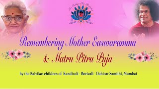 Remembering Easwaramma and Matru Pitru Puja by Borivali samithi on 5th May 2020