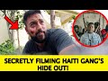 BREAKING: We Found The Haitian Gang Hideout (Video & Photos)