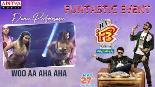 Woo Aa Aha Aha Dance Performance | F3 FUNtastic Event Live | Venkatesh, Varun Tej | Anil Ravipudi