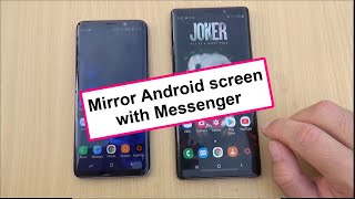 How to mirror Android screen to another device using Messenger