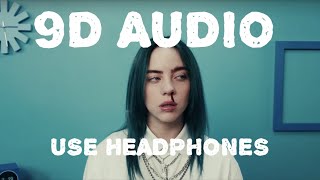 Billie Eilish - Bad Guy (9d audio)I use HEADPHONES