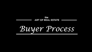 The Buyer Process - Beginning to End