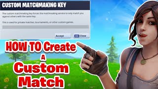 How To Make a Custom Match in Fortnite (2022) (QUICK & EASY)