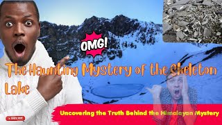 Roopkund: The Haunting Mystery of the Skeleton Lake @AncientChronicles07#ancient #history#haunted