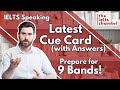 IELTS Speaking Cue Card (with Answers) | May- Aug 2024 | IELTS Practise #ielts #theieltschannel