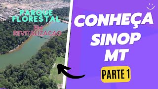 Conheça Sinop MT - Vídeo 1