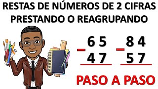 RESTA DE NUMEROS DE DOS 2 CIFRAS PRESTANDO O REAGRUPANDO