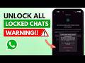 WhatsApp Chat Unlock WARNING: How to Unlock and Clear All Locked Chats In WhatsApp