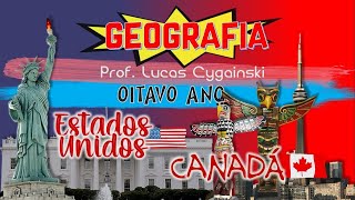 Estados Unidos e Canadá: Professor Lucas Cygainski