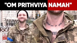 Russia-Ukraine War: Meet Ukrainian Soldier Who Wishes to Marry in India After the War | NewsMo