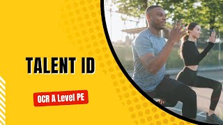 OCR A Level PE - Talent ID