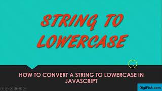 Javascript string to lowercase – How to convert a string to lowercase in Javascript