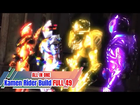 ALL IN ONE "Kamen Rider Build" FULL 49 tập Âm mưu của đế chế EVOLT Draken Senpai