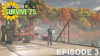 The Yard - EP 3 - Can You Survive 25 - Riverbend Springs - Farming Simulator 25