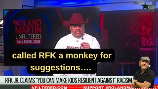 Roland snaps at RFK JR....F^%K You!....Is your racism showing there Roland?