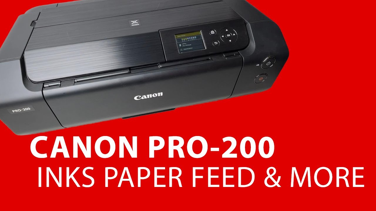 Canon PRO-200 Ink Install Printer Panel And Paper Feed - YouTube