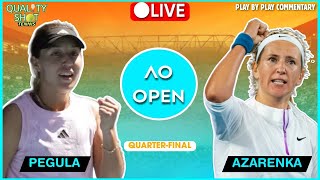 🎾PEGULA vs AZARENKA | Australian Open 2023 Quarter Final | LIVE Tennis Play-by-Play Stream