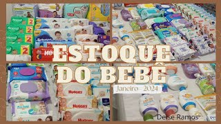 Estoque de Higiene do Bebê 2024 •  Deise Ramos